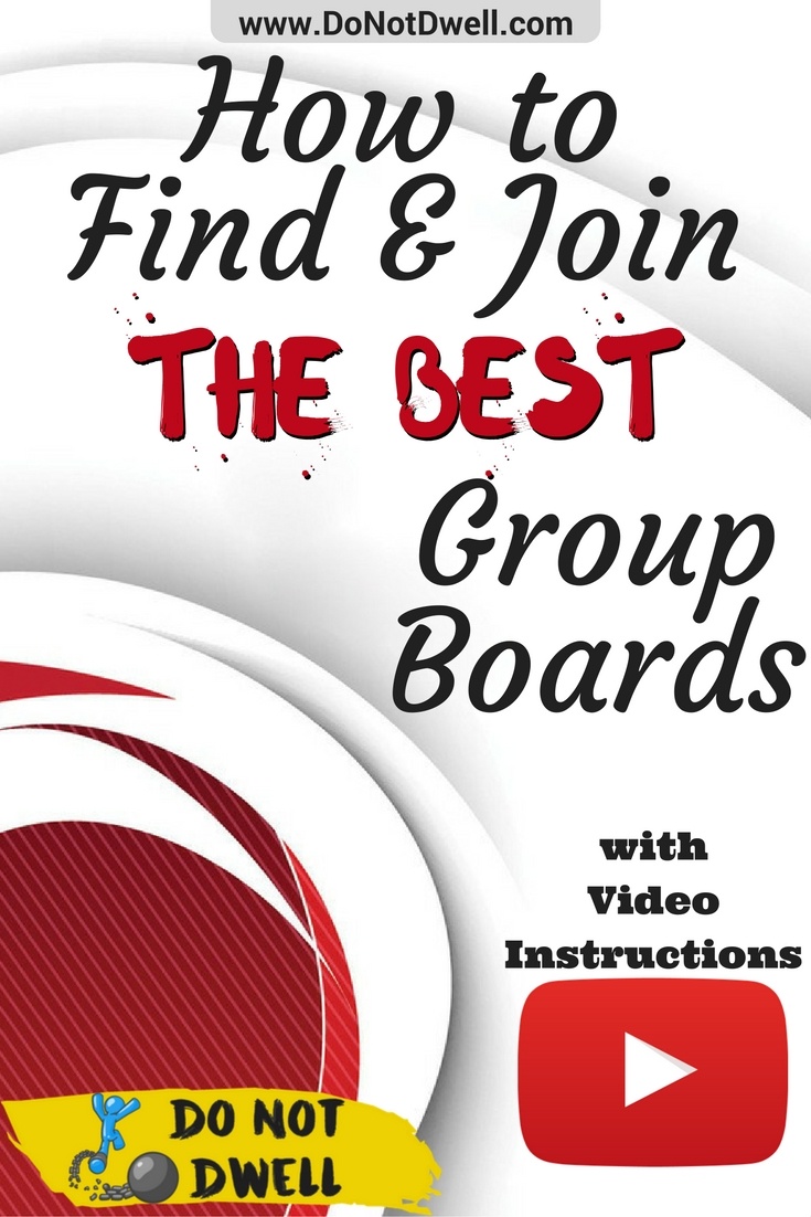 How to Find and Join the Best Group Boards on Pinterest. Video Instructions Included!